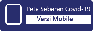 Peta Sebaran Covid-19 versi mobile